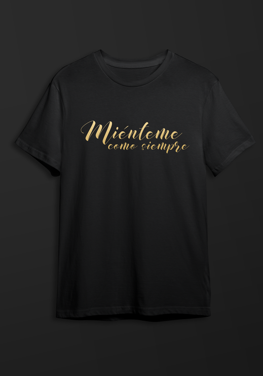 T-Shirt  2024 - "Miénteme"